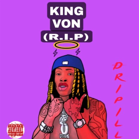 King Von, R.I.P 🅴 | Boomplay Music