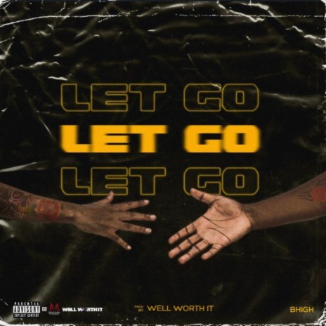 Let Go ft. bhigh | Boomplay Music