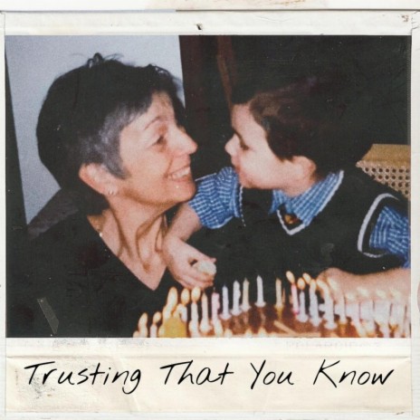 Trusting That You Know | Boomplay Music