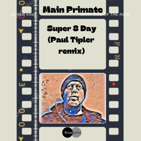 Super 8 Day (Paul Tipler Remix)
