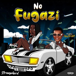 No Fugazi lyrics | Boomplay Music