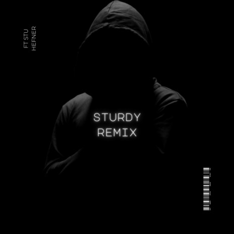 Sturdy (Stu Hefner Remix) ft. Bando Mars & Stu Hefner
