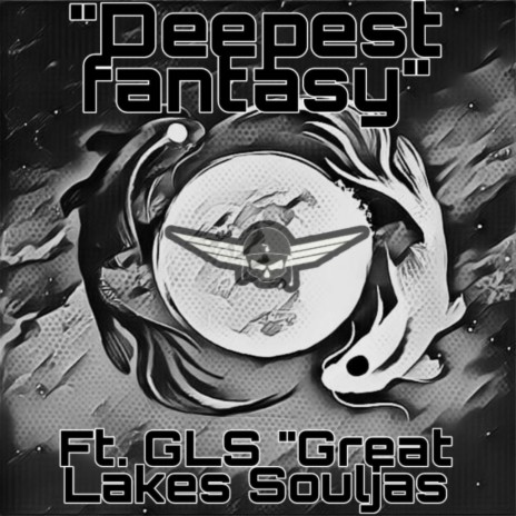 Deepest fantasy (Remastered) ft. Great lakes Souljas & Thomas P Carpenter | Boomplay Music