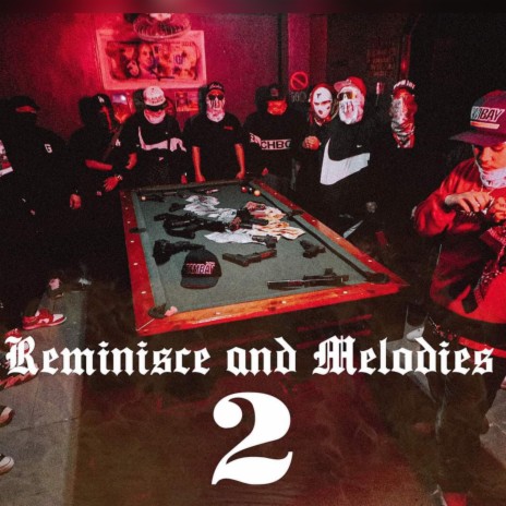 REMINISCE & MELODIES 2