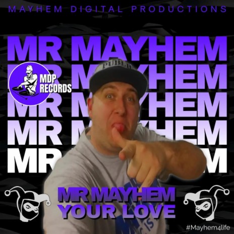Your Love ft. Mr Mayhem | Boomplay Music
