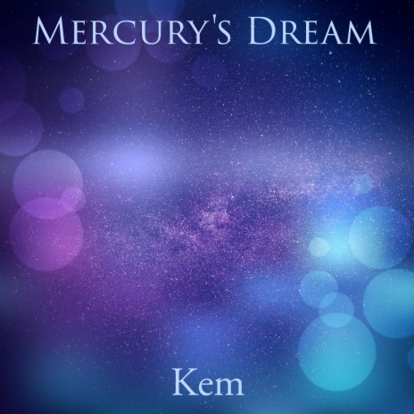 Mercury's Dream | Boomplay Music