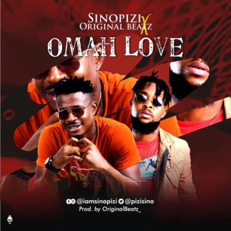 Omah Love ft. Sinopizi | Boomplay Music