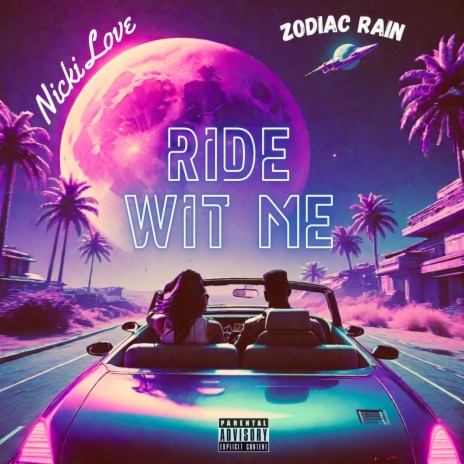 Ride Wit Me ft. Zodiac Rain | Boomplay Music