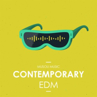 Contemporary EDM