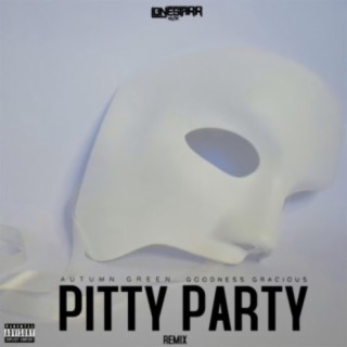 Pitty Party (feat. Autumn Greene)