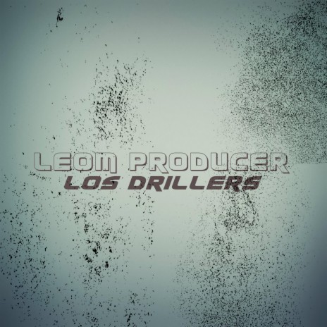 Los Drillers | Boomplay Music