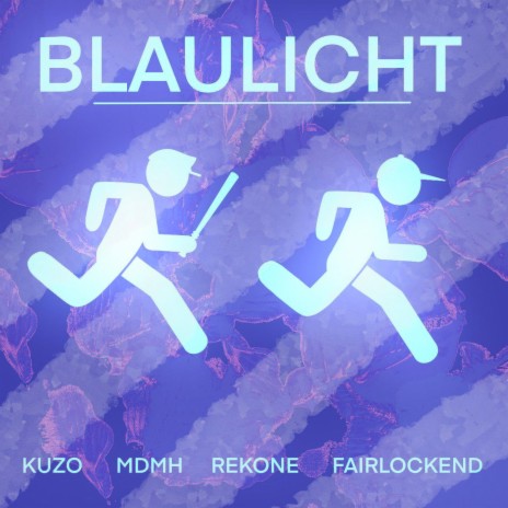 Blaulicht ft. MDMH, Rekone & Fairlockend