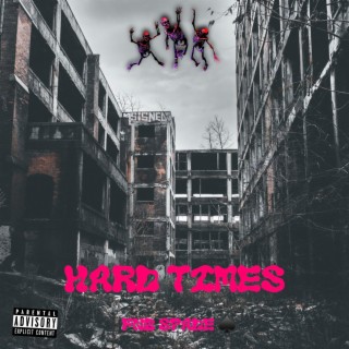 Hard Times