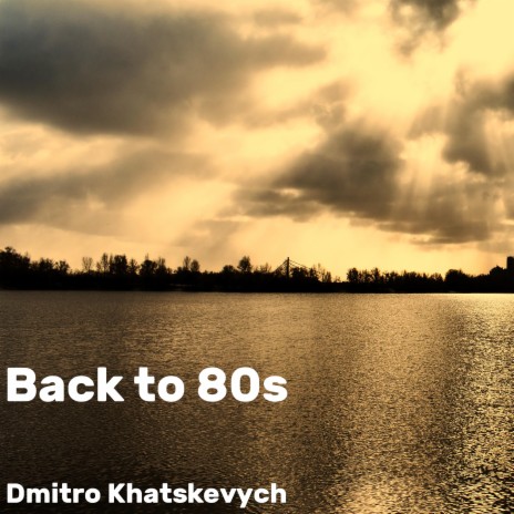 Back to 80s | Boomplay Music