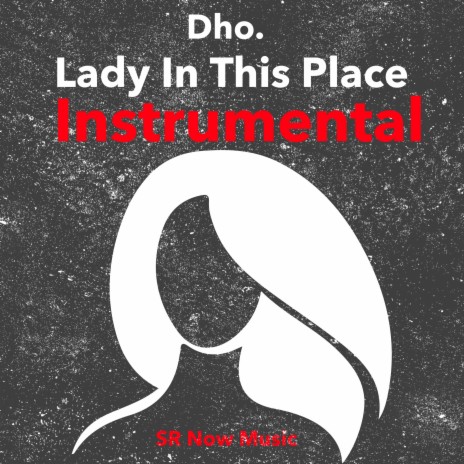 Lady In This Place (Instrumental) | Boomplay Music