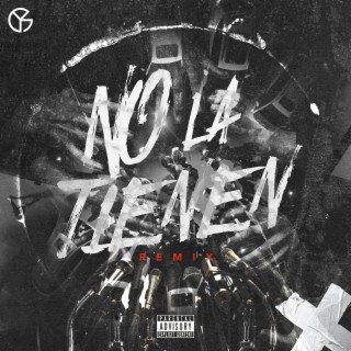 No La Tienen (Remix)