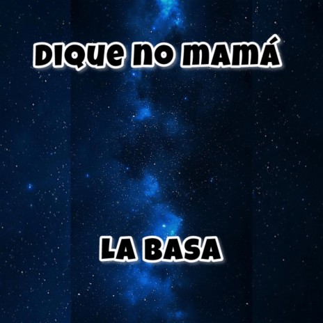 Dique no Mama | Boomplay Music