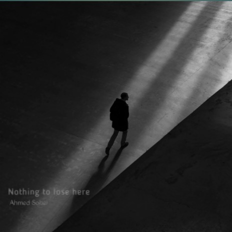 Nothing to lose here | Boomplay Music