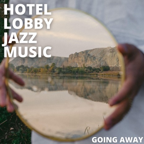 Luxury Hotel Jazz Relax | Boomplay Music
