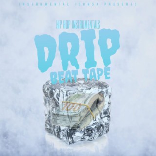 Drip Beat Tape