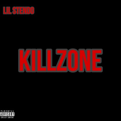Killzone ft. Lil Stendo | Boomplay Music
