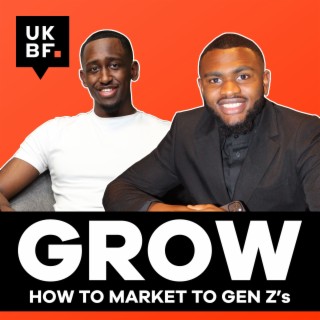 The secrets of marketing to Gen Z with award-winning entrepreneur, Austin Okolo & Jonathan Reid
