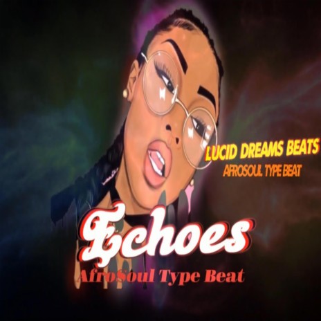 Echoes (Afro Soul Type Beats) | Boomplay Music