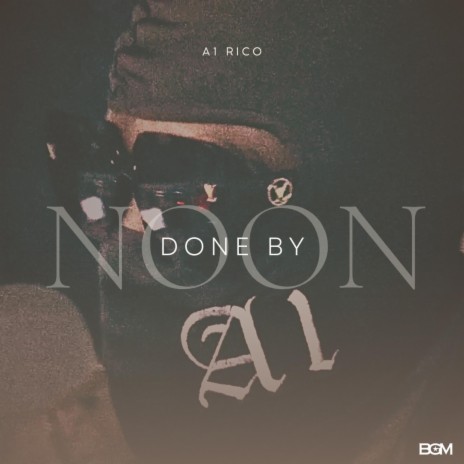 Done By Noon | Boomplay Music
