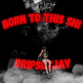 BORN TO THIS SHI
