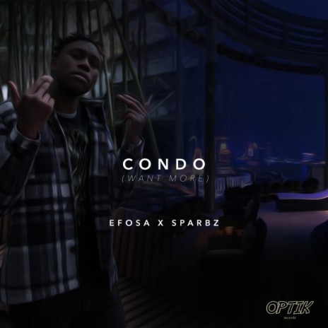 Condo (Want More) [feat. Sparbz] | Boomplay Music