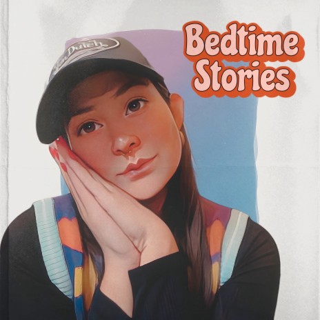 Bedtime Stories | Boomplay Music