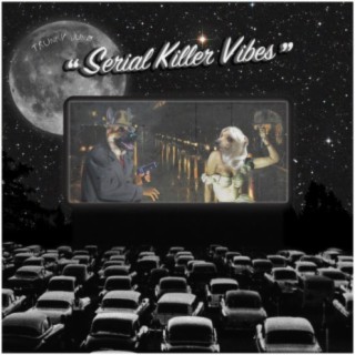 Serial Killer Vibes