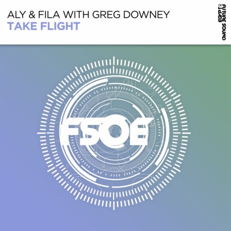Take Flight ft. Greg Downey | Boomplay Music