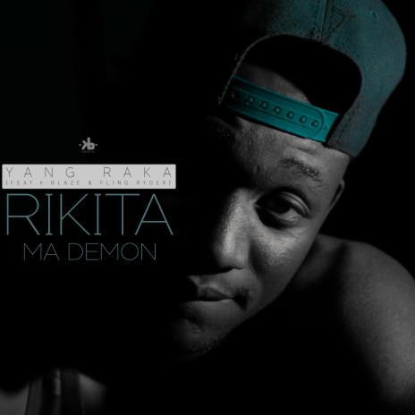 Rikita Ma Demon (feat. K-Blaze & Fling Rydah)