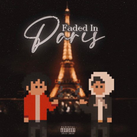 Faded In Paris ft. Suigeneris | Boomplay Music