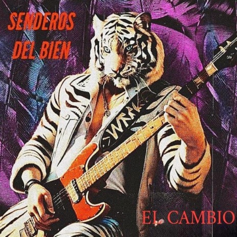 el cambio (SENDEROS DEL BIEN) | Boomplay Music