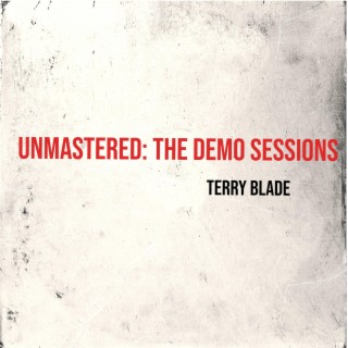 Unmastered: The Demo Sessions
