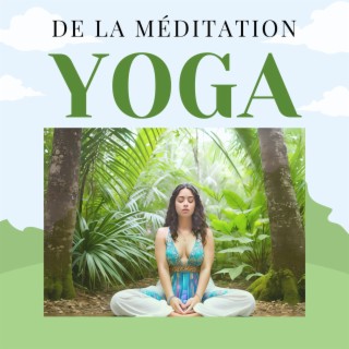 Yoga de la Méditation: Calme Intérieur, Spiritualité, Relaxation