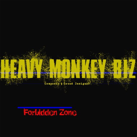 Forbidden Zone | Boomplay Music