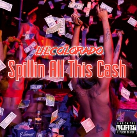 Spillin' All This Cash | Boomplay Music