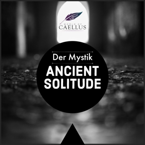 Ancient Solitude (2022 Mix)