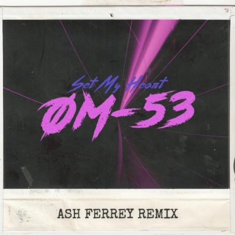 Set My Heart (Ash Ferrey Remix) ft. Ash Ferrey
