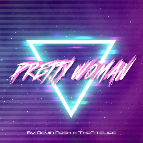 Pretty Woman Challenge ft. ThaNiteLife | Boomplay Music