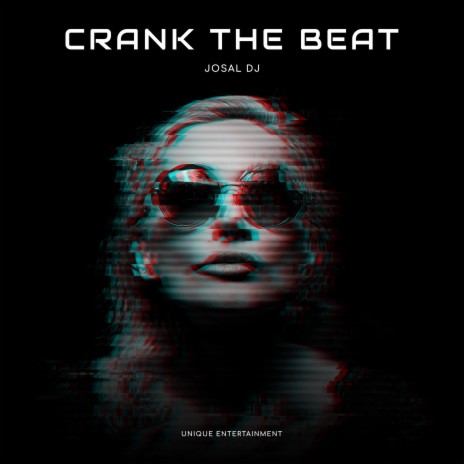 Crank The Beat | Boomplay Music