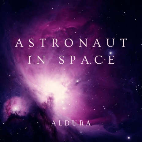 Astronaut In Space | Boomplay Music