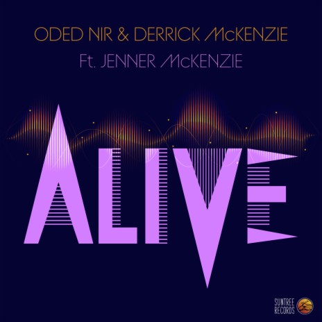 Alive ft. Derrick McKenzie & Jenner McKenzie
