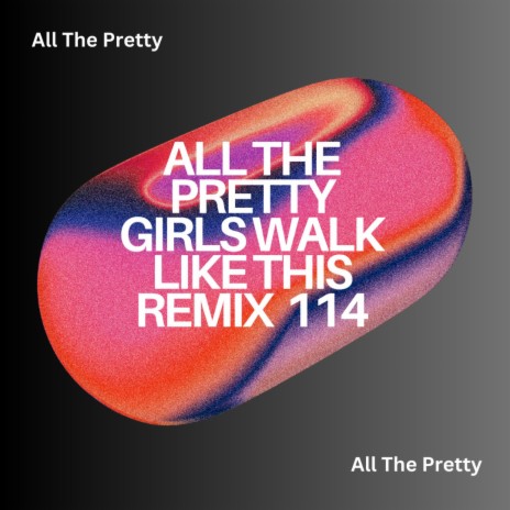 All The Pretty Girls Walk Like This (papercuts)