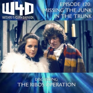 Episode 120: Missing the Junk in the Trunk (The Ribos Operation)