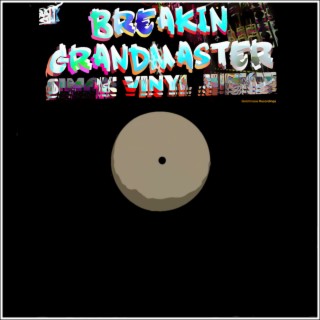 Breakin Grandmaster