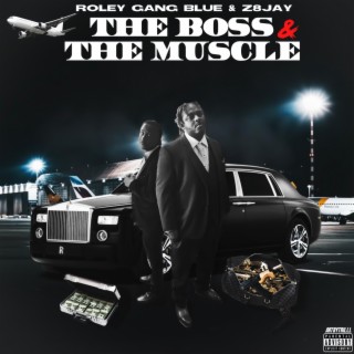 THE BOSS & THE MUSCLE